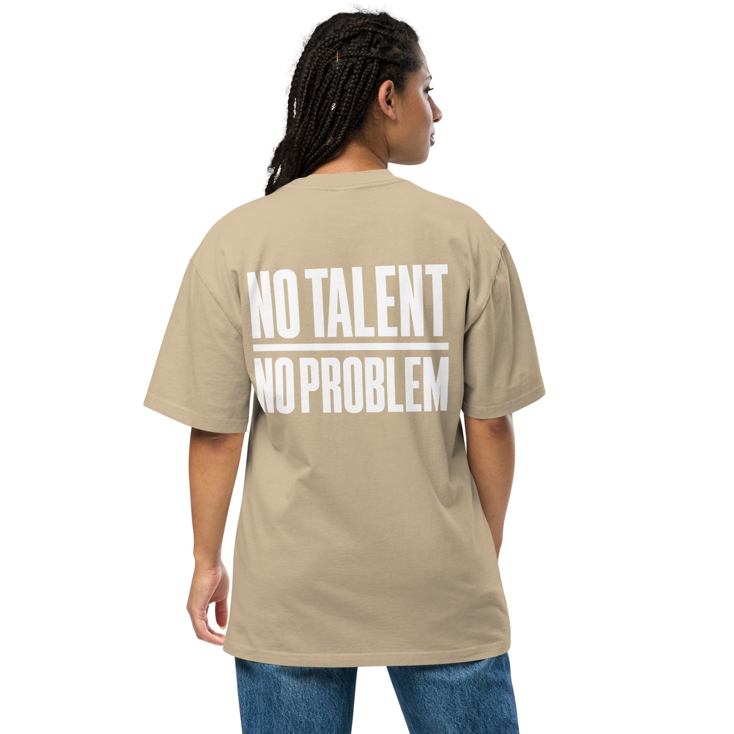 NO TALENT NO PROBLEM - Oversized faded t-shirt